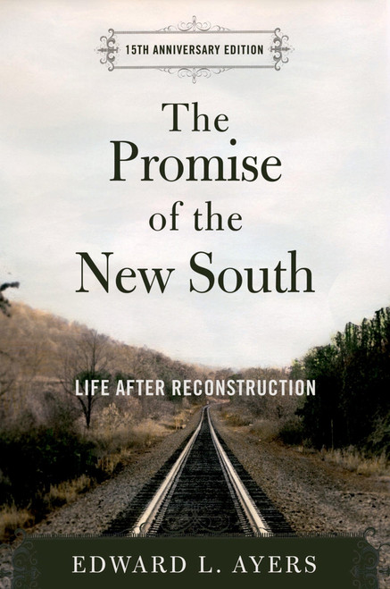 The Promise of the New South: Life After Reconstruction - 15th