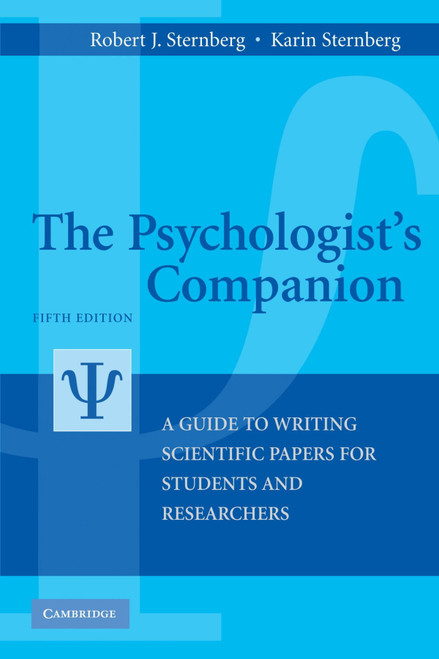 The Psychologist's Companion: A Guide to Writing Scientific Papers for