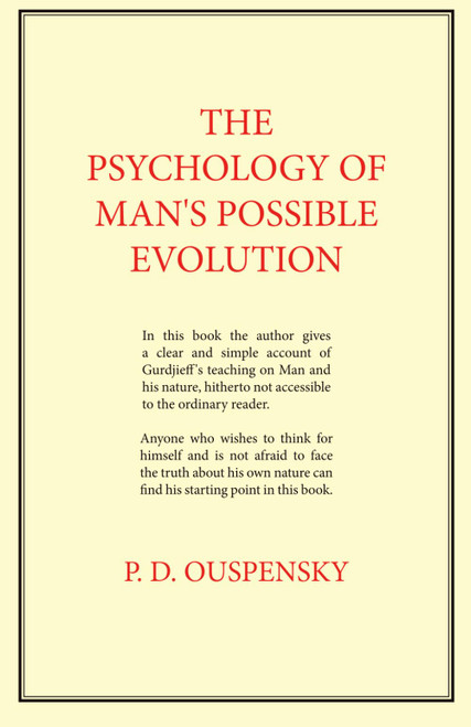 The Psychology of Man's Possible Evolution