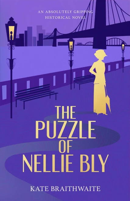 THE PUZZLE OF NELLIE BLY an absolutely gripping historical novel