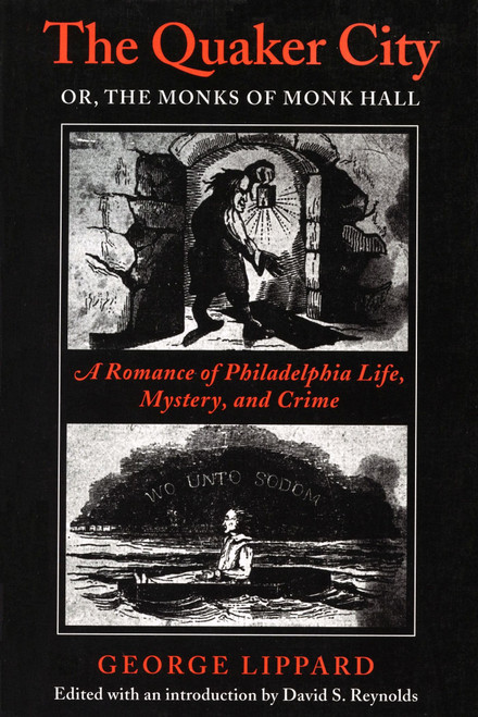 The Quaker City, Or, the Monks of Monk Hall