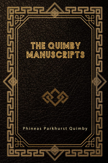 The Quimby Manuscripts