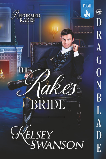 The Rake's Bride: A Regency Historical Romance (Reformed Rakes)