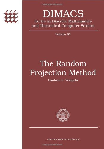 The Random Projection Method (Dimacs Series in Discrete Math)