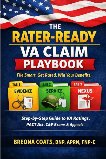 THE RATER-READY VA CLAIM PLAYBOOK