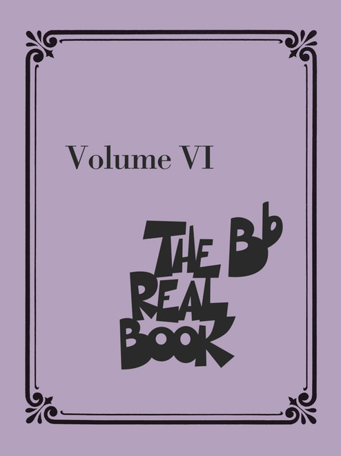 The Real Book - Volume VI: Bb Instruments