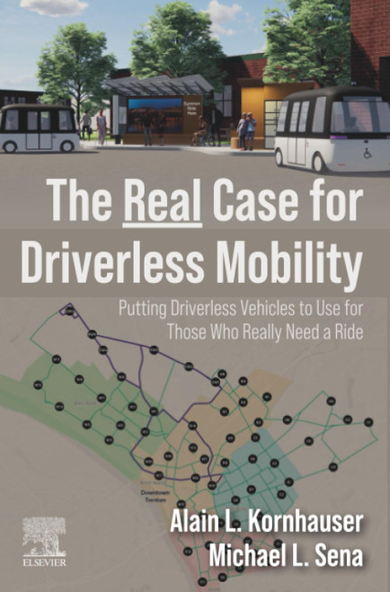 The Real Case for Driverless Mobility