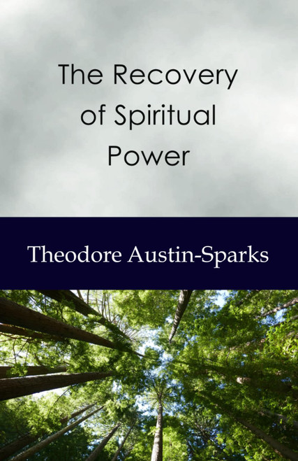 The Recovery of Spiritual Power