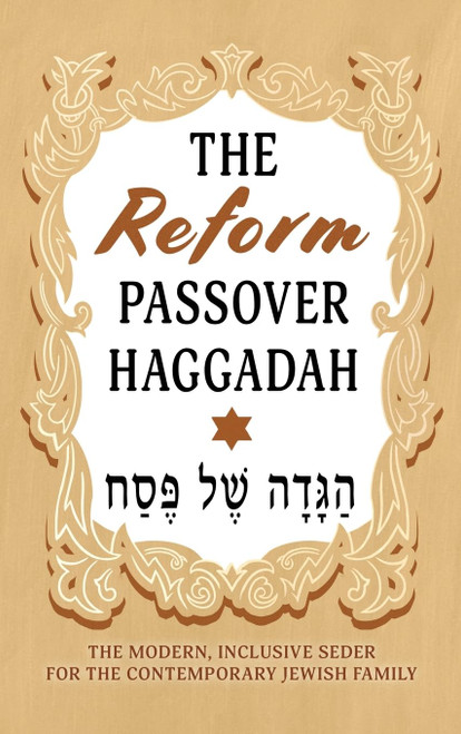 The Reform Passover Haggadah: The Modern