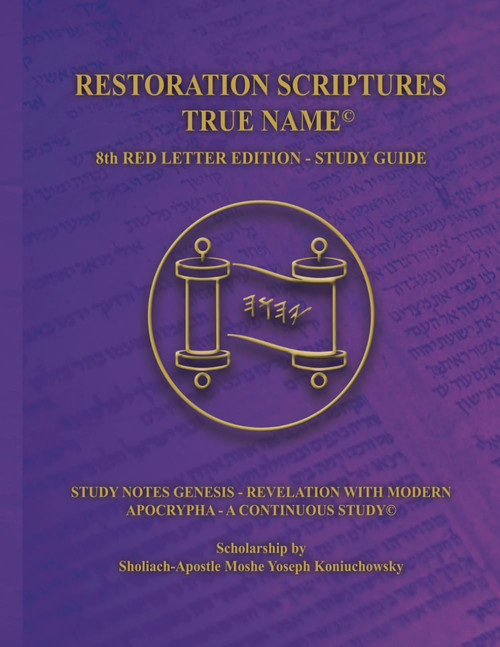 The Restoration Scriptures True Name Eighth Edition Study Guide