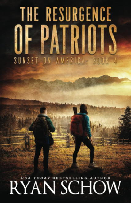 The Resurgence of Patriots: A Post-Apocalyptic Survival Thriller Series