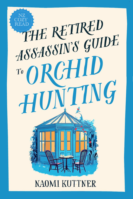 The Retired Assassin's Guide to Orchid Hunting