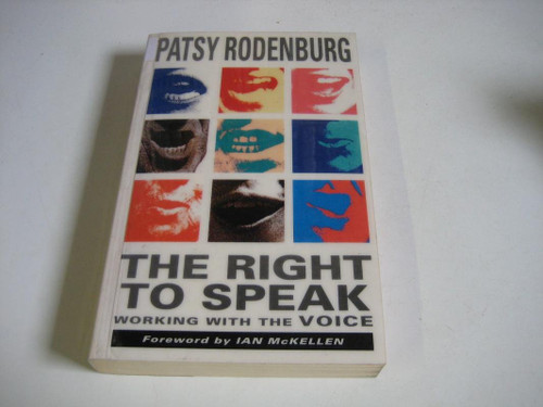 The Right to Speak: Working With the Voice