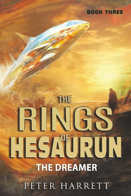 The Rings of Hesaurun Book Three: The Dreamer