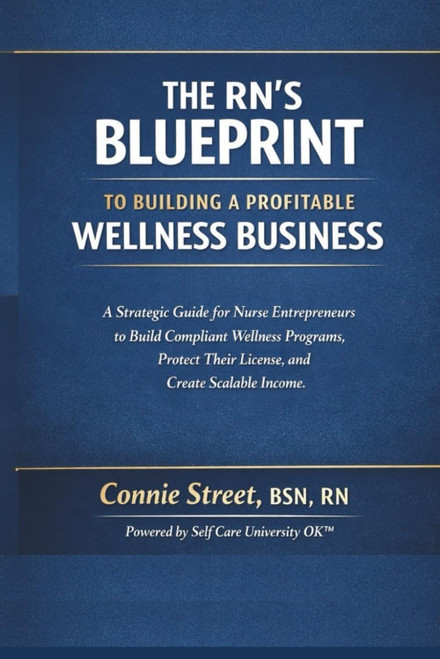 The RN's Blueprint to Building a Profitable Wellness Business