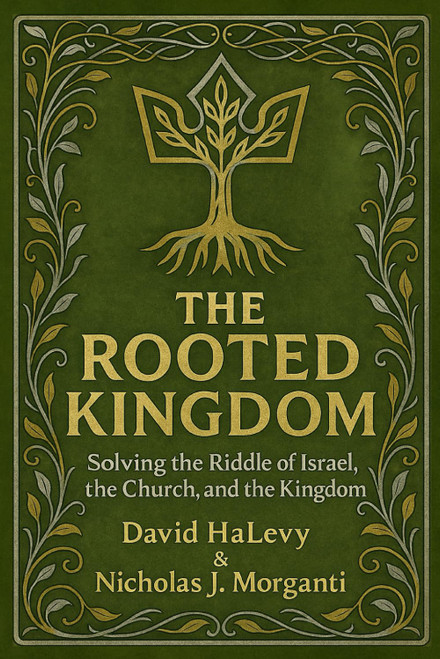 The Rooted Kingdom: Solving the Riddle of Israel