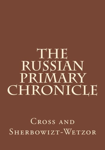 The Russian Primary Chronicle: Laurentian Text