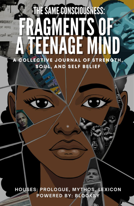 The Same Consciousness: Fragments of A Teenage Mind - A Collective