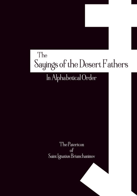 The Sayings of the Desert Fathers: In Alphabetical Order