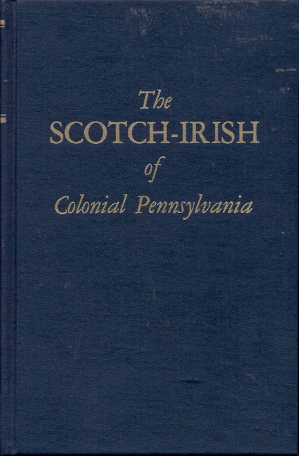 The Scotch-Irish of colonial Pennsylvania