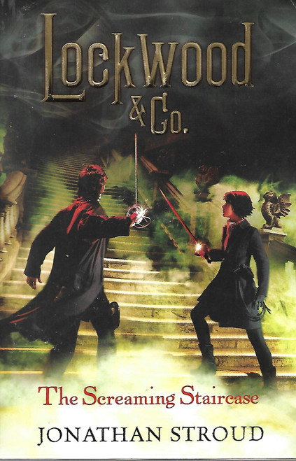 The Screaming Staircase By Jonathan Stroud