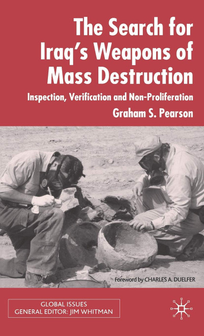 The Search For Iraq's Weapons of Mass Destruction
