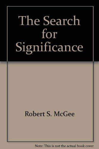 The Search for Significance
