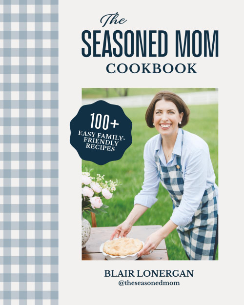 The Seasoned Mom Cookbook