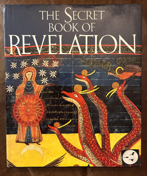 The Secret Book of Revelation: The Apocalypse of St. John the Divine