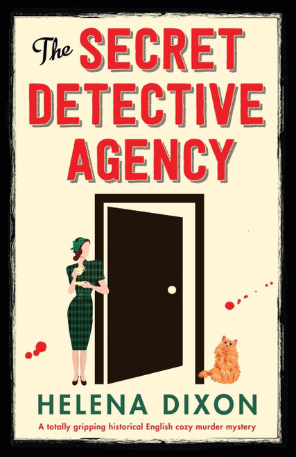 The Secret Detective Agency: A totally gripping historical English cozy