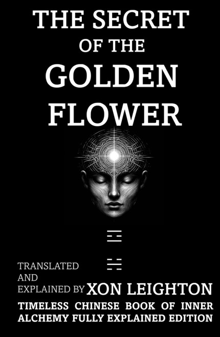 The Secret Of The Golden Flower: Timeless Chinese Book of Inner Alchemy