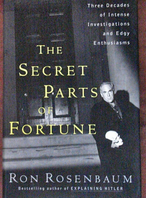 The Secret Parts of Fortune: Three Decades of Intense Investigations and