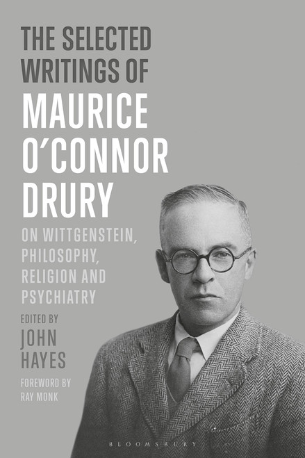 The Selected Writings of Maurice O'Connor Drury: On Wittgenstein