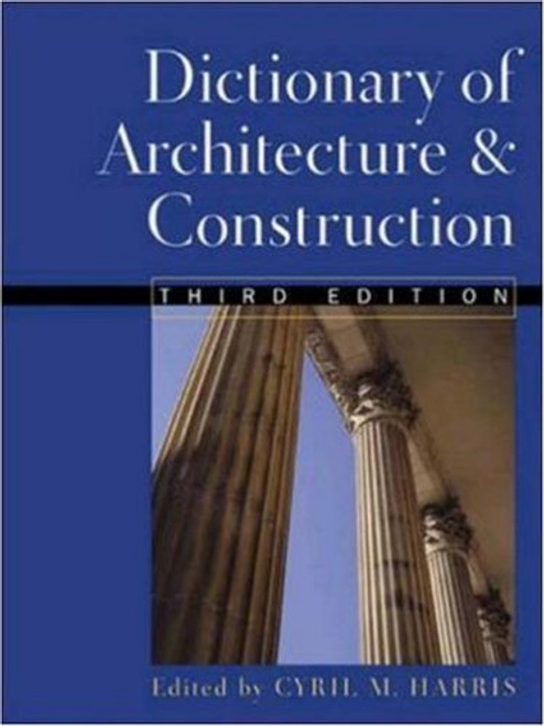 Dictionary Of Architecture And Construction