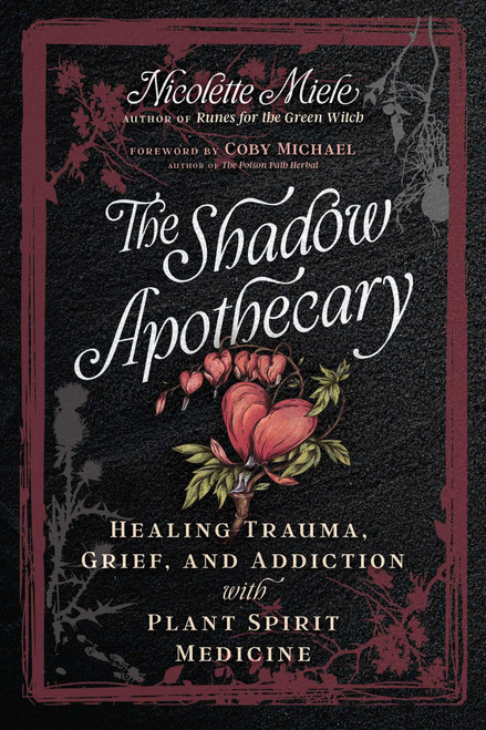 The Shadow Apothecary: Healing Trauma