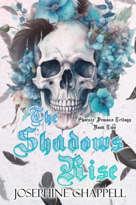 The Shadows Rise: Book Two: Phoenix Demons Trilogy