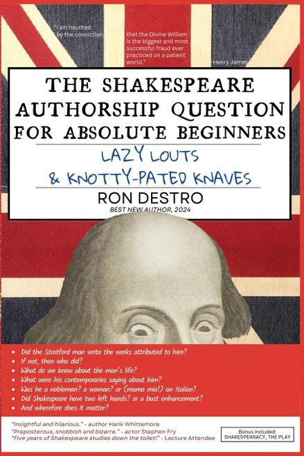 The Shakespeare Authorship Question for Absolute Beginners