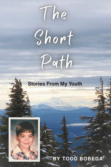 The Short Path: Stories From My Youth