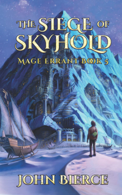 The Siege of Skyhold: Mage Errant Book 5