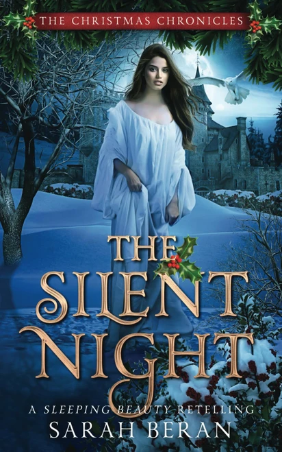 The Silent Night: A Sleeping Beauty Retelling