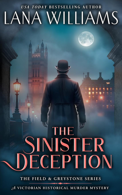 The Sinister Deception: A Victorian Historical Murder Mystery
