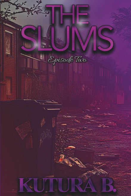 The Slums: Episode Two