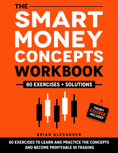 The Smart Money Concepts Workbook
