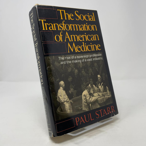 The Social Transformation of American Medicine