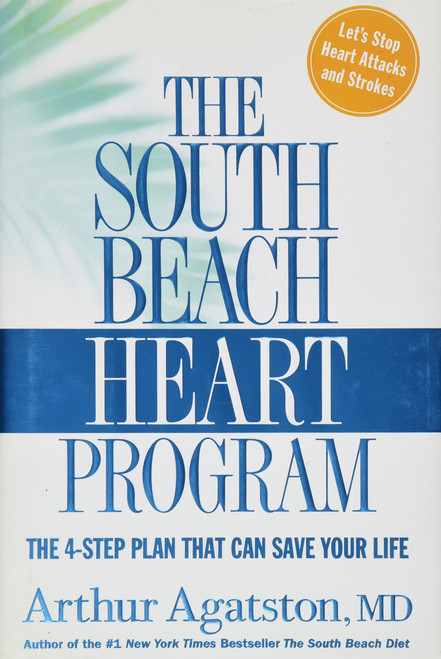 The South Beach Heart Program