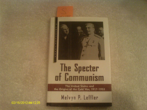 The Specter of Communism: The United States and the Origins of the Cold