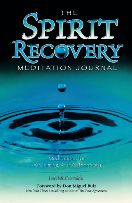 The Spirit Recovery Meditation Journal