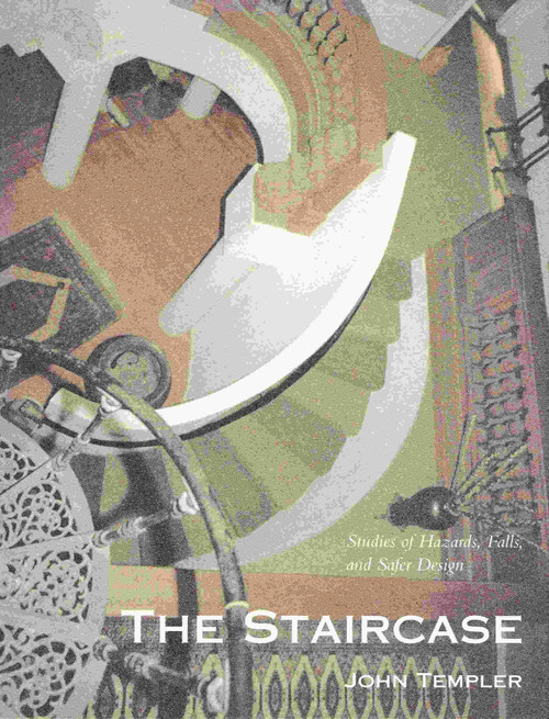 The Staircase: Studies of Hazards, Falls, and Safer Design