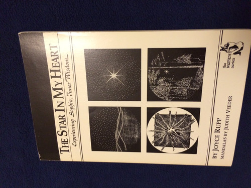 The Star in My Heart: Experiencing Sophia, Inner Wisdom