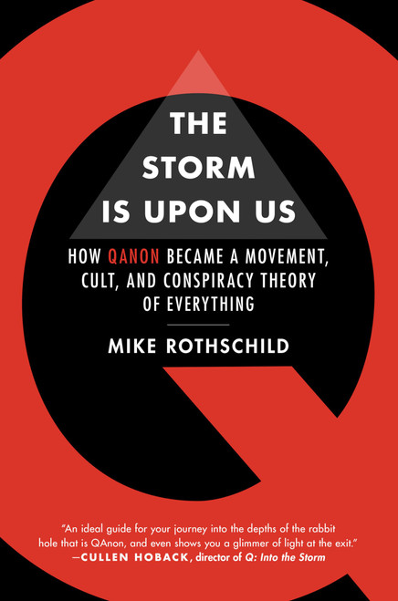 The Storm Is Upon Us: How QAnon Became a Movement